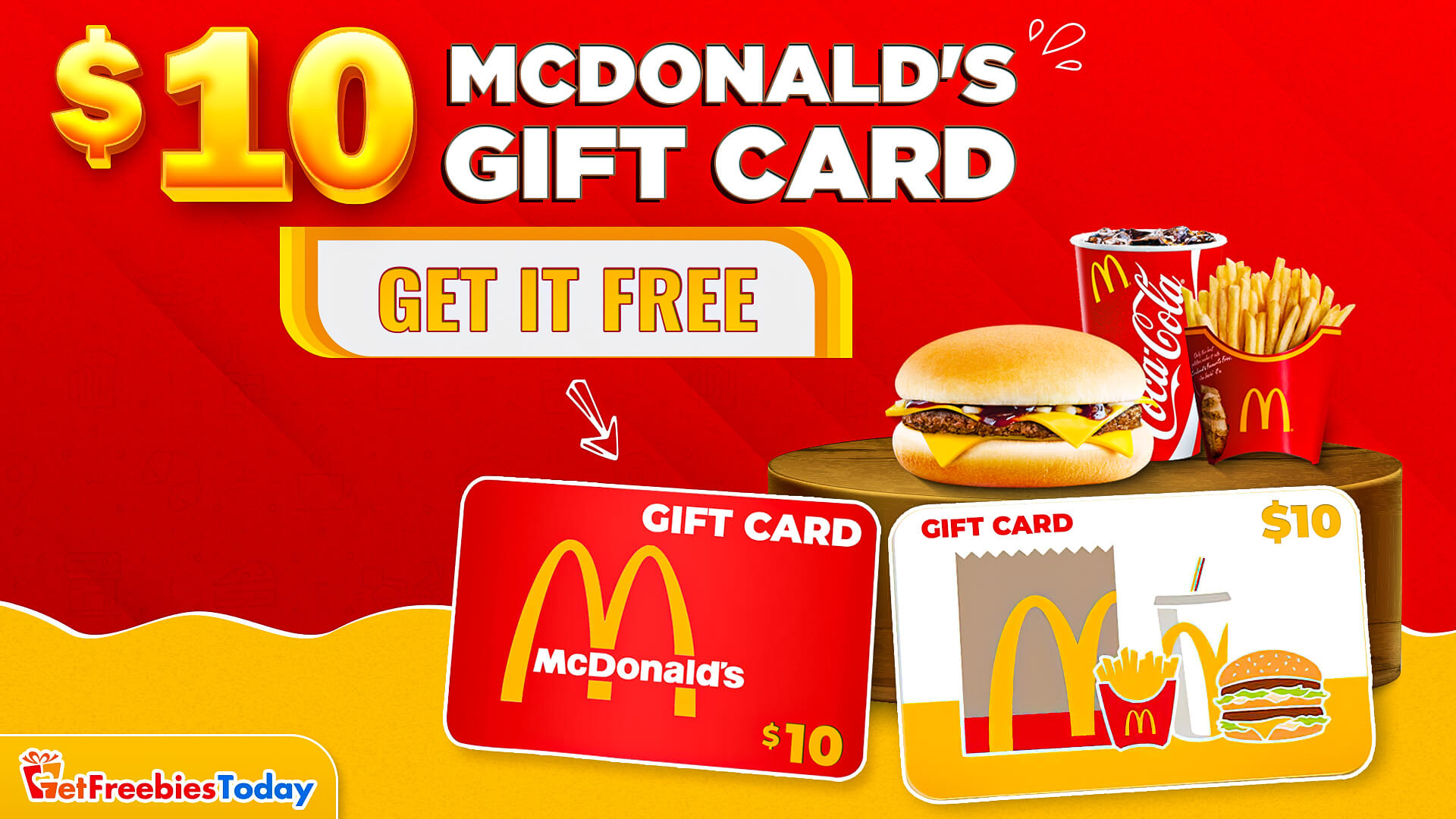 free-10-mcdonald-s-gift-card-getfreebiestoday