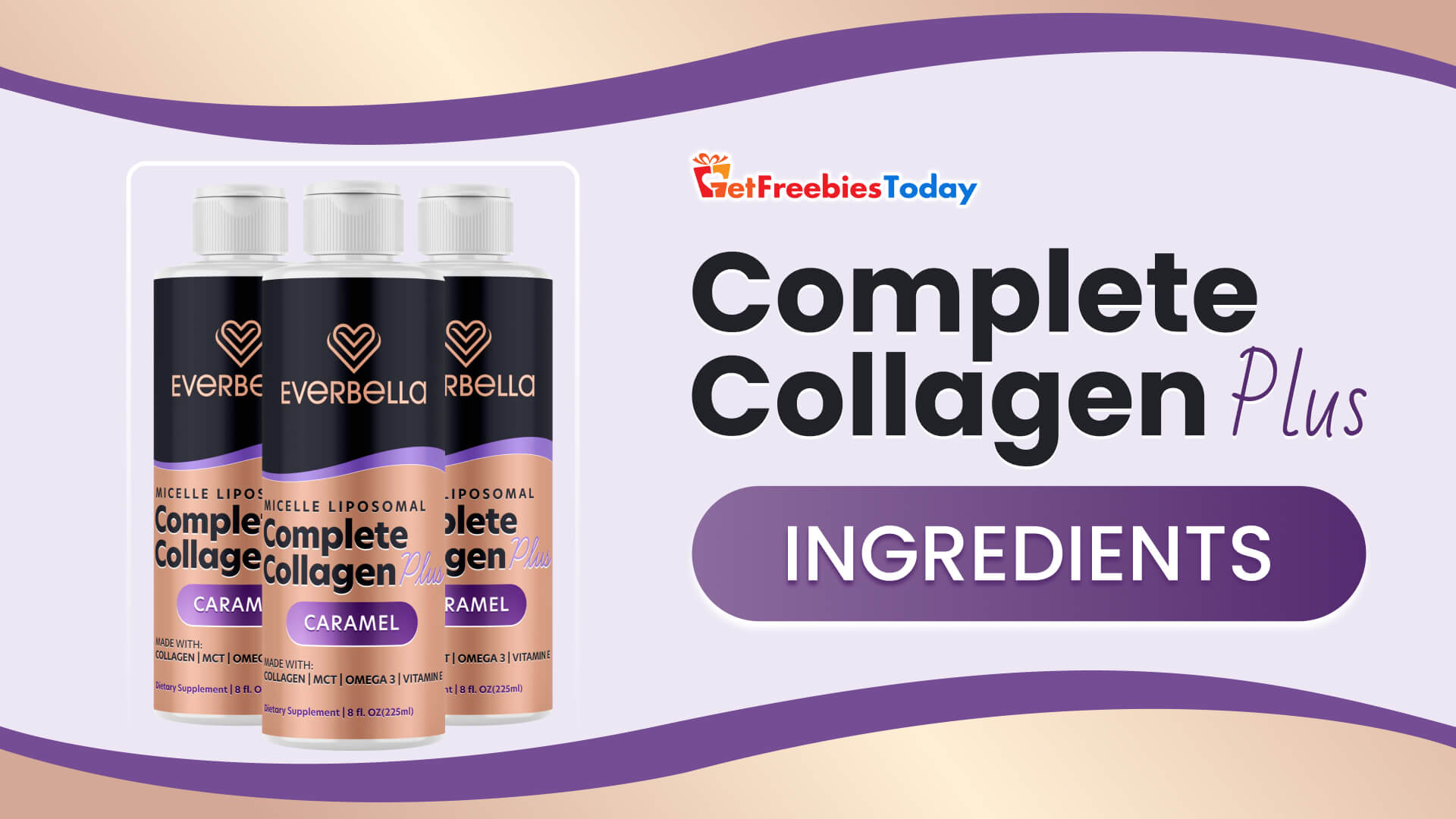 What Are The Complete Collagen Plus Ingredients? What Are The Complete Collagen Plus Ingredients?