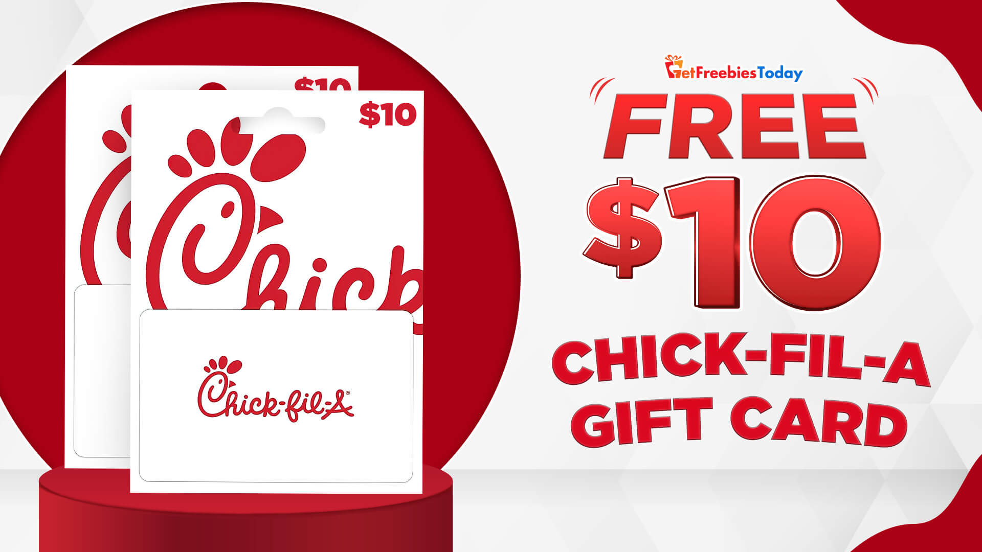 Free 10 ChickFilA Gift Card by Get Freebies