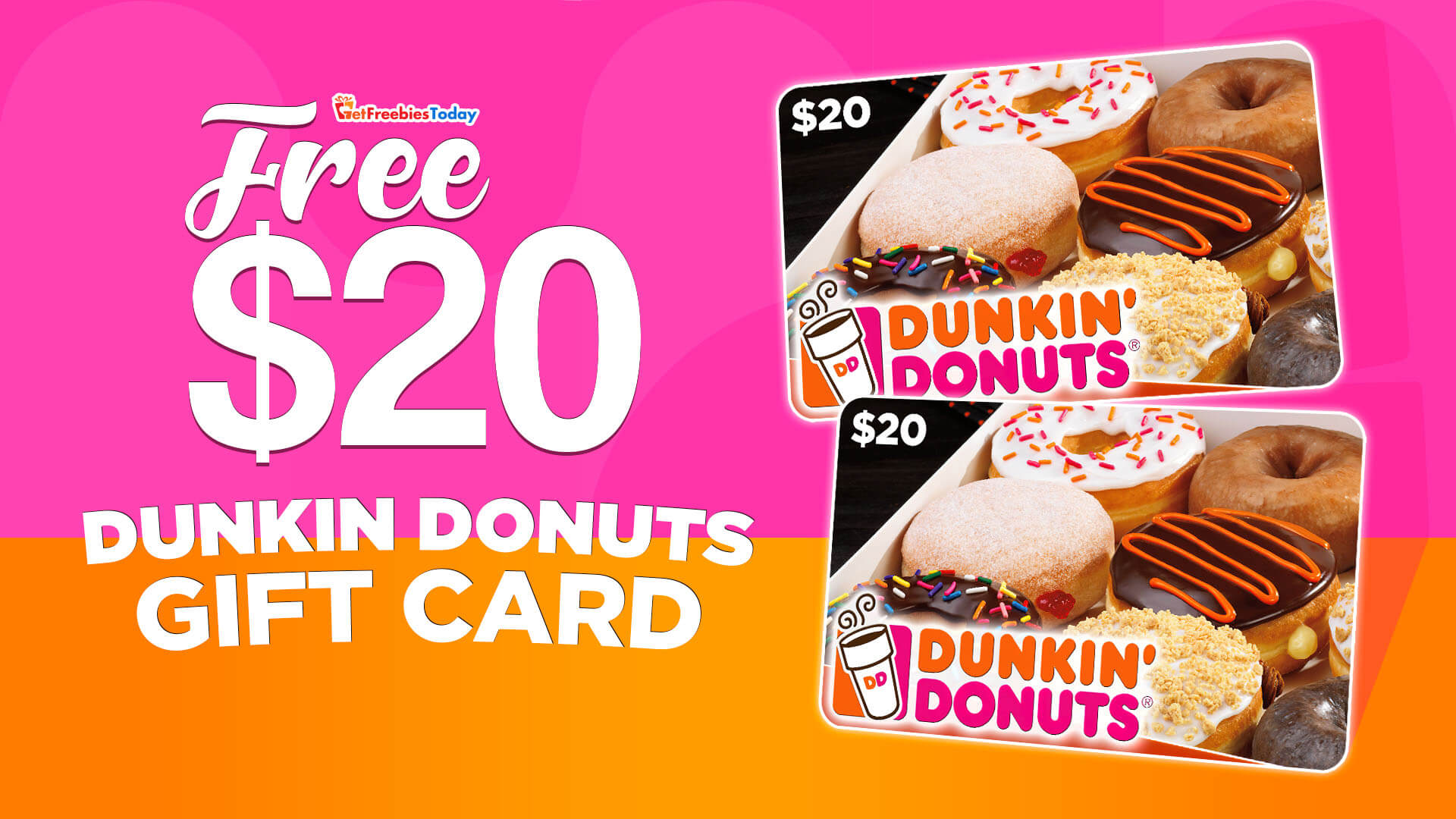 Free 20 Dunkin Donuts Gift Card