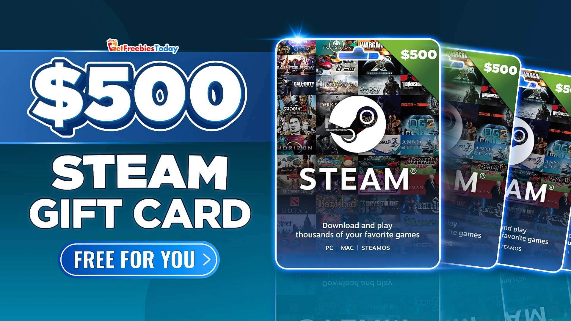 Steam giveaway includes $500 of free store credit