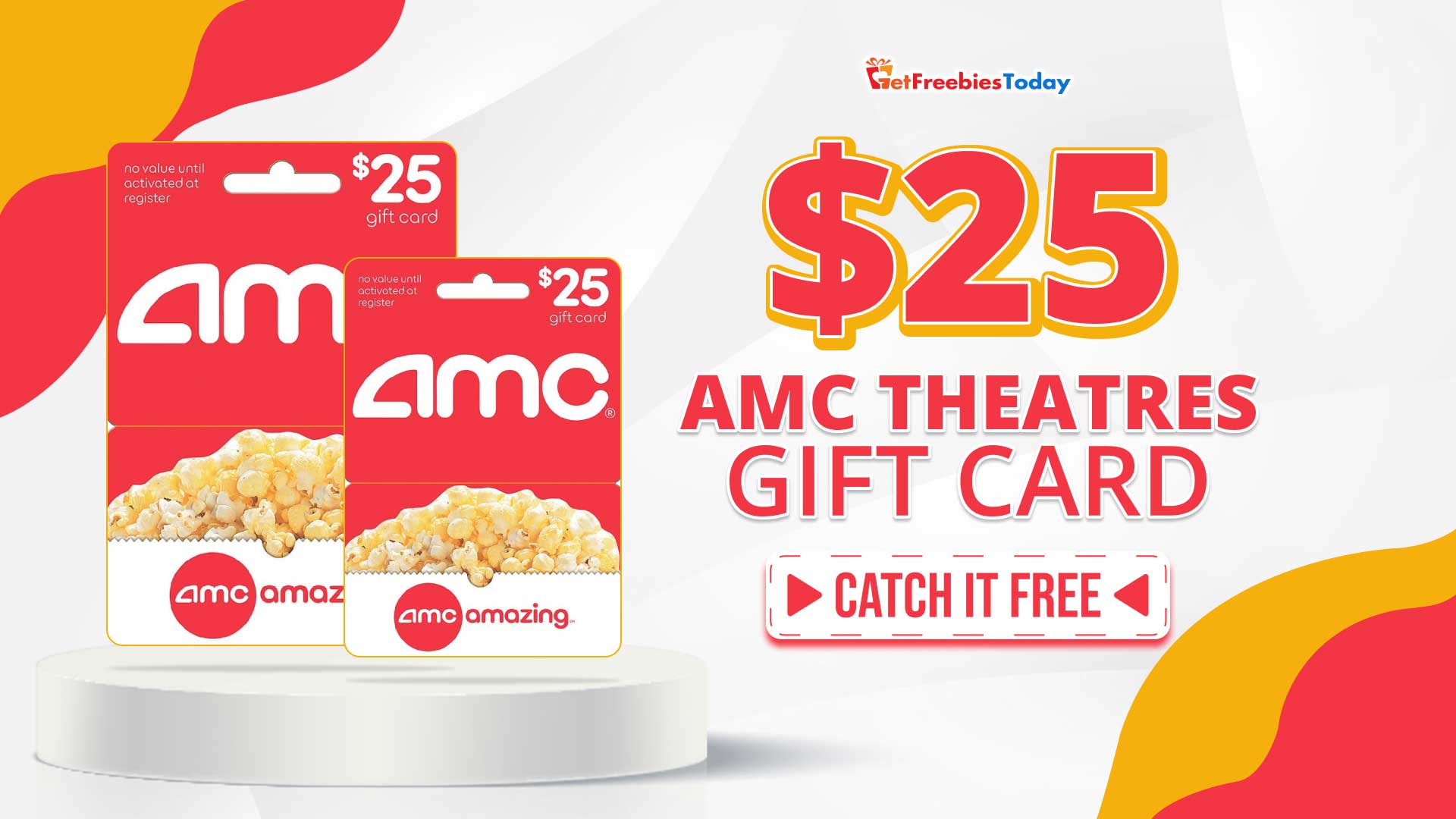 Free 25 AMC Theatres Gift Card